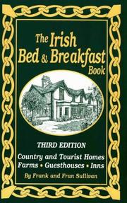 Cover of: The Irish Bed & Breakfast Book: Country and Tourist Homes, Farms, Guesthouses, Inns (Irish Bed & Breakfast Book)