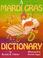 Cover of: A Mardi Gras dictionary