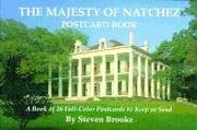 Cover of: The Majesty of Natchez Postcard Book