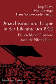 Cover of: Anarchismus und Utopie in der Literatur um 1900: Deutschland, Flandern und die Niederlande