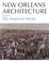 Cover of: New Orleans Architecture Vol II, The American Sector