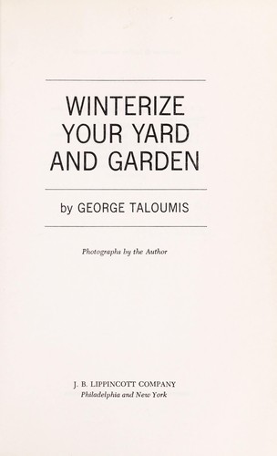 Winterize your yard and garden by George Taloumis