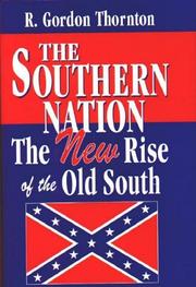 Cover of: The southern nation by R. Gordon Thornton