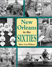 Cover of: New Orleans in the sixties by Mary Lou Widmer