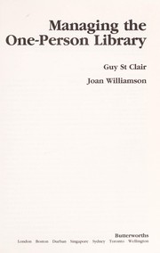 Cover of: Managing the one-person library by St. Clair, Guy