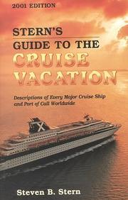 Cover of: Stern's Guide to the Cruise Vacation 2001 (Sterns Guide to the Cruise Vacation, 11th ed) by Steven B. Stern