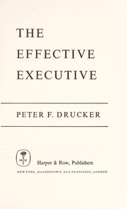 Cover of: The effective executive | Peter F. Drucker