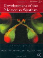 Cover of: Development of the Nervous System, Second Edition by Dan H. Sanes, Thomas A. Reh, Harris, William A.
