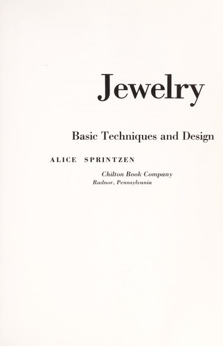 Jewelry, basic techniques and design by Alice Sprintzen