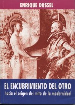 Cover of: 1492: El encubrimiento del otro : hacia el origen del "mito de la modernidad"