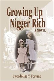 Cover of: Growing up nigger rich: a novel