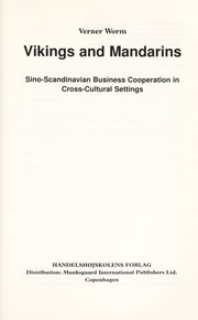Cover of: Vikings and mandarins: Sino-Scandinavian business cooperation in cross-cultural settings