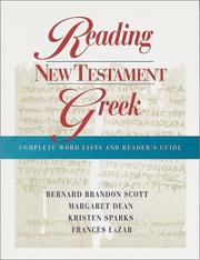 Cover of: Reading New Testament Greek: complete word lists and reader's guide