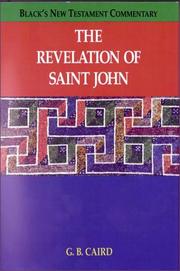 Cover of: The Revelation of Saint John by G. B. Caird