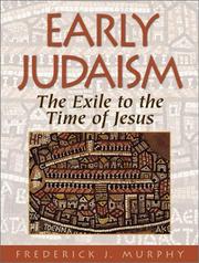 Cover of: Early Judaism: The Exile to the Time of Jesus
