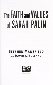 Cover of: The faith and values of Sarah Palin | Stephen Mansfield
