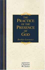 Cover of: The Practice of the Presence of God (Hendrickson Christian Classics)