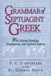 Cover of: Grammar of Septuagint Greek by F. C. Conybeare, St. George William Joseph Stock