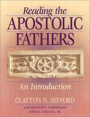 Cover of: Reading the Apostolic Fathers | Clayton N. Jefford