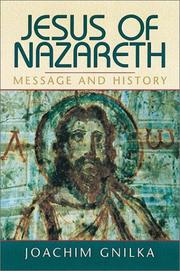 Cover of: Jesus of Nazareth: message and history