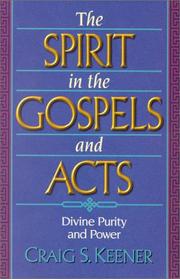 Cover of: The Spirit in the Gospels and Acts by Craig S. Keener