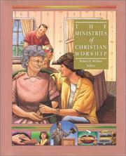 Cover of: The Ministries of Christian Worship by Robert E. Webber