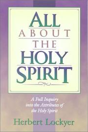 Cover of: All About The Holy Spirit | Herbert Lockyer
