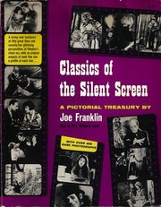 Cover of: Classics of the Silent Screen: A Pictorial Treasury