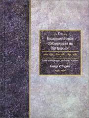 Cover of: The Englishman's Hebrew Concordance of Old Testament by George Vicesimus Wigram