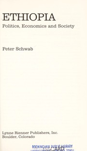 Cover of: Ethiopia, politics, economics, and society by Schwab, Peter