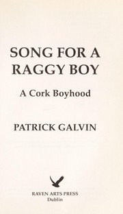 Cover of: Song for a raggy boy: a Cork boyhood
