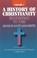 Cover of: LINEA HISTORICA DE LA DOCTRINA DE CRISTO A History of Christianity