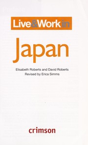 Live & work in Japan by David Roberts, David Roberts , Elisabeth Roberts
