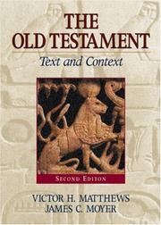 Cover of: The Old Testament by Victor H. Matthews, James C. Moyer