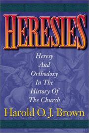 Cover of: Heresies by Harold O. J. Brown