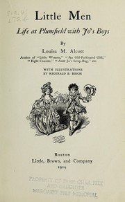 Little men by Louisa May Alcott, Reginald Birch, J. T. Barbarese, John Matteson, Alfredo Ricardo Abraham, Ricardo Abraham