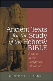 Cover of: Ancient texts for the study of the Hebrew Bible: a guide to the background literature