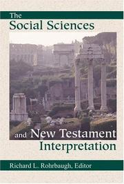 Cover of: The Social Sciences and New Testament Interpretation by Richard L. Rohrbaugh