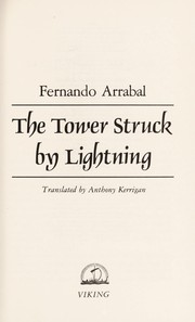 Cover of: The tower struck by lightning | Fernando Arrabal