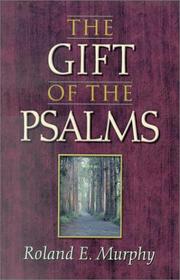 Cover of: The gift of the Psalms by Roland Edmund Murphy