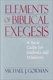 Cover of: Elements of Biblical Exegesis by Michael J. Gorman
