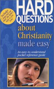 Cover of: Hard Questions About Christianity Made Easy