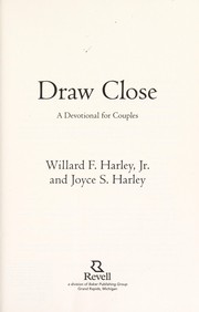 Cover of: Draw close: a devotional for couples