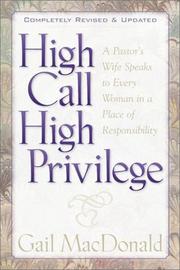 Cover of: High Call, High Privilege