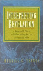 Cover of: Interpreting Revelation: A Reasonable Guide to Understanding the Last Book in the Bible