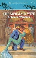 Mermaid Wife by Rebecca Winters
