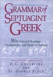 Cover of: Grammar of Septuagint Greek by F. C. Conybeare