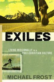 Cover of: Exiles: Living Missionally in a Post-Christian Culture