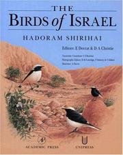 Cover of: The birds of Israel: a complete avifauna and bird atlas of Israel