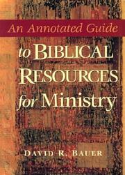 Cover of: An Annotated Guide to Biblical Resources for Ministry (Annotated Guides (Hendrickson Publishers))